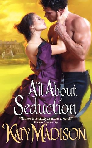 All About Seduction by Katy Madison