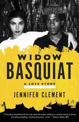 Widow Basquiat by Jennifer Clement