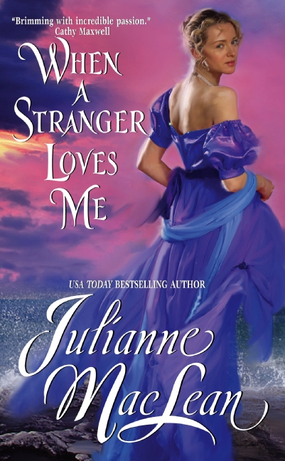 When A Stranger Loves Me by Julianna MacLean