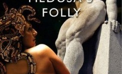 Medusa’s Folly by Alison Paige