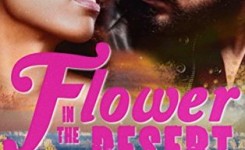 Flower In The Desert by Lavender Parker